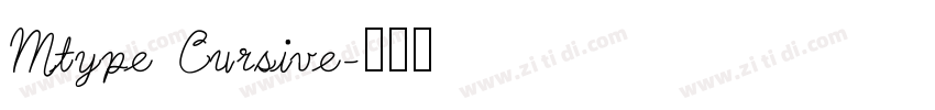 Mtype Cursive字体转换